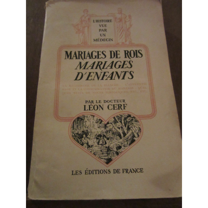 Docteur Léon cerf Mariages de rois Mariages d'enfants Les