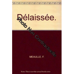 Délaissée