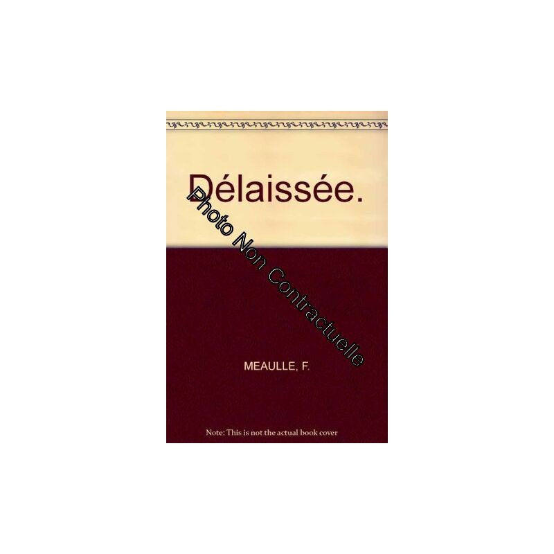 Délaissée