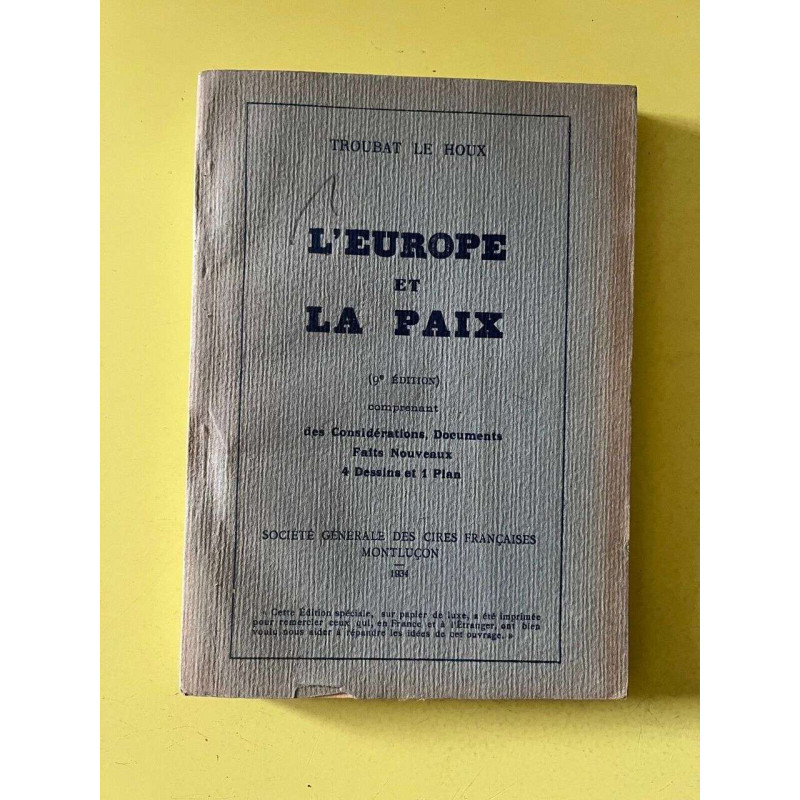 Troubat Le houx L'Europe et la paix