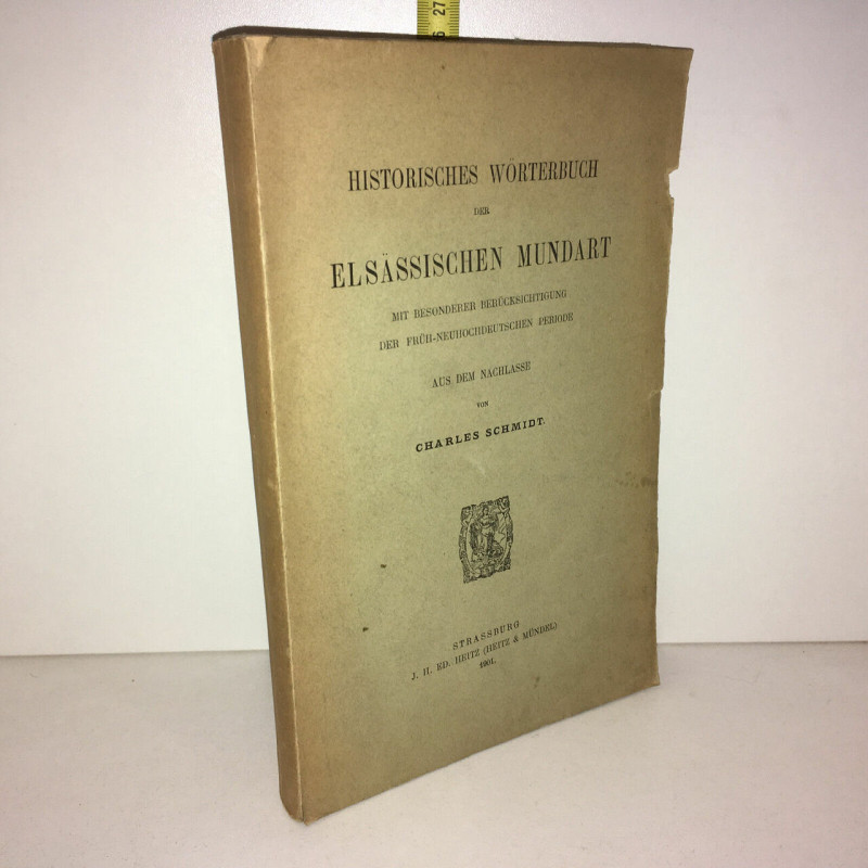 HISTORISCHES wörterbuch DER elsässischen MUNDART