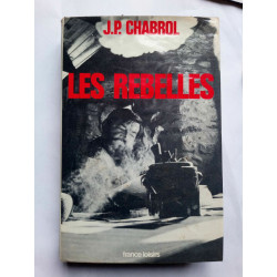 j p chabrol Les rebelles France loisirs