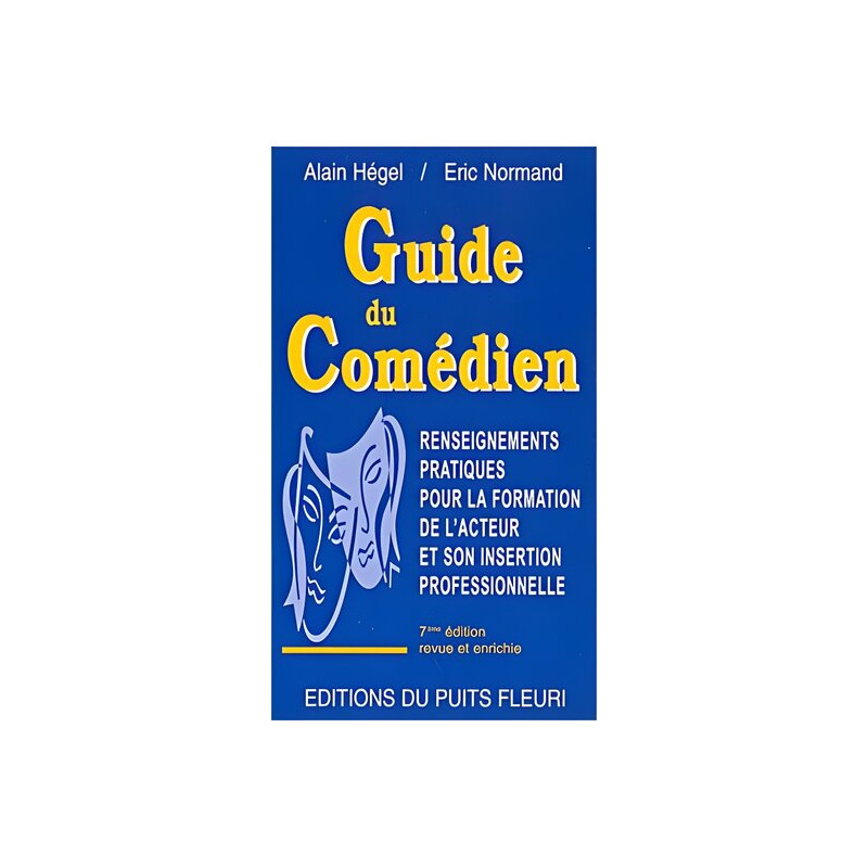 Guide du comedien 7 édition Guide du comedien 7 édition