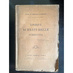 Cours de Théologie Catholique : Logique Surnaturelle Subjective