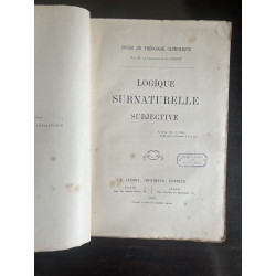 Cours de Théologie Catholique : Logique Surnaturelle Subjective