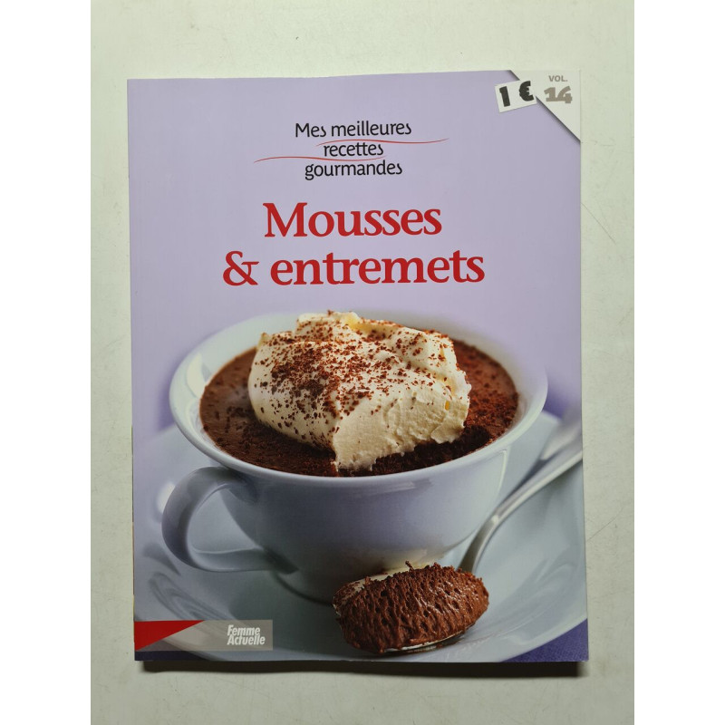Mousses et entremets