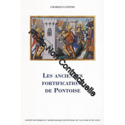 Les Anciennes fortifications de Pontoise leur disparition...