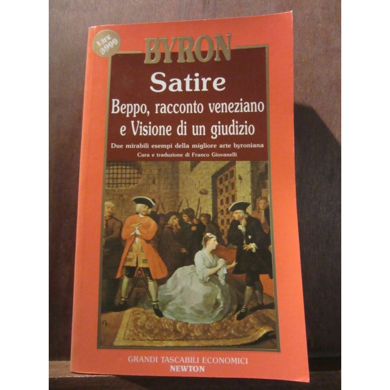 Byron Satire Beppo racconto veneziano e Visione di un giudizio