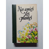 Nos amies les plantes tome III