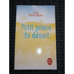 p Poivre d'arvor Petit prince du désert Le livre de poche