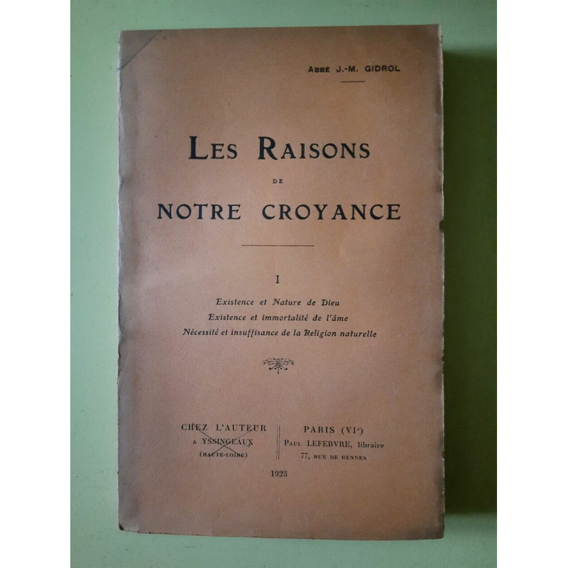 j m Gidrol Les Raisons de Notre Croyance Tome 1 Paul lefebvre