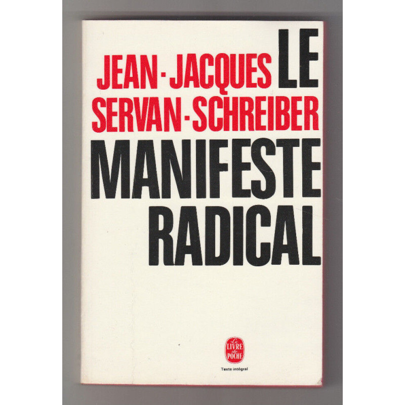 jean jacques servan schreiber LE MANIFESTE RADICAL