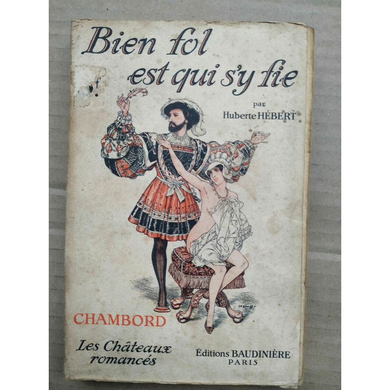Bien fol est qui s'y fie Huberte hébert
