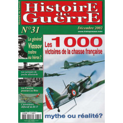 Histoire de Guerre n 31 Décembre 2002 Les 1000 victoires de la...