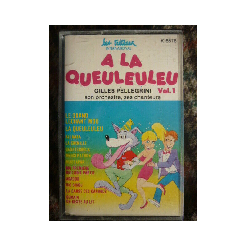 A LA QUEULEULEU Vol.1 - Pellegrini Cassette Audio-K7 Les Tréteaux...