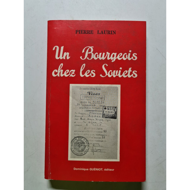 Un Bourgeois chez les Soviets
