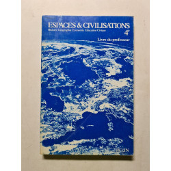 Espaces et Civilisations 4e