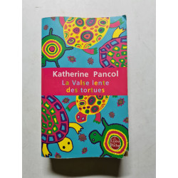 La Valse lente des tortues