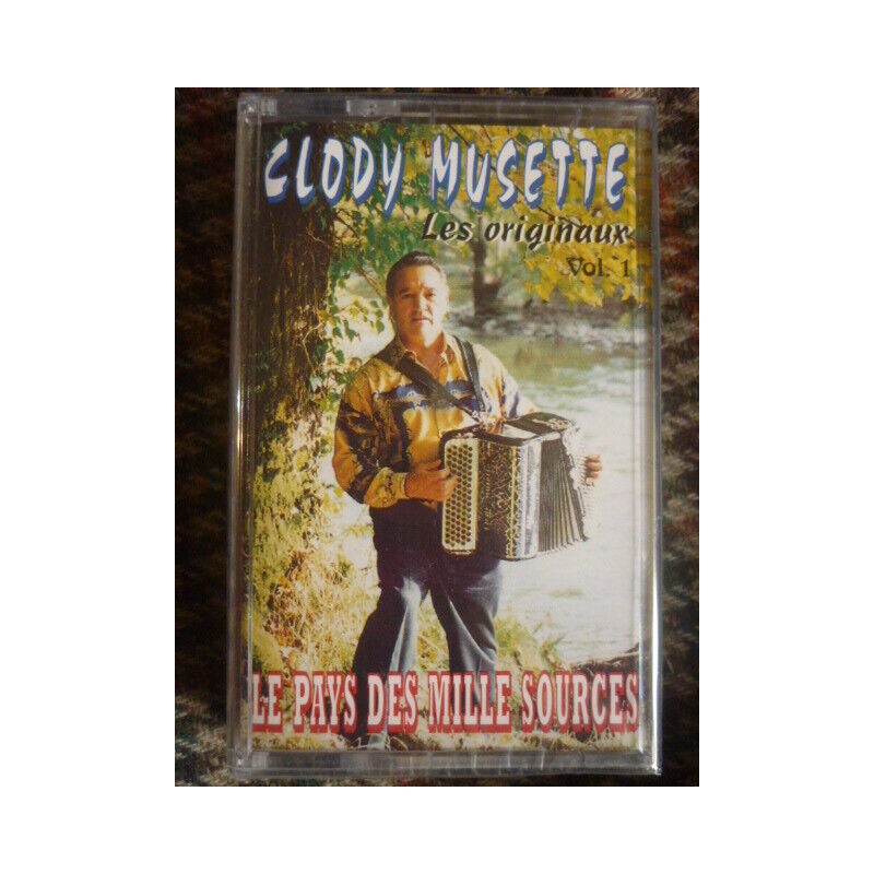 CLODY MUSETTE Le Pays des Mille Sources Vol.1 CassetteAudio-K7...