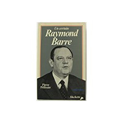 UN CERTAIN RAYMOND BARRE