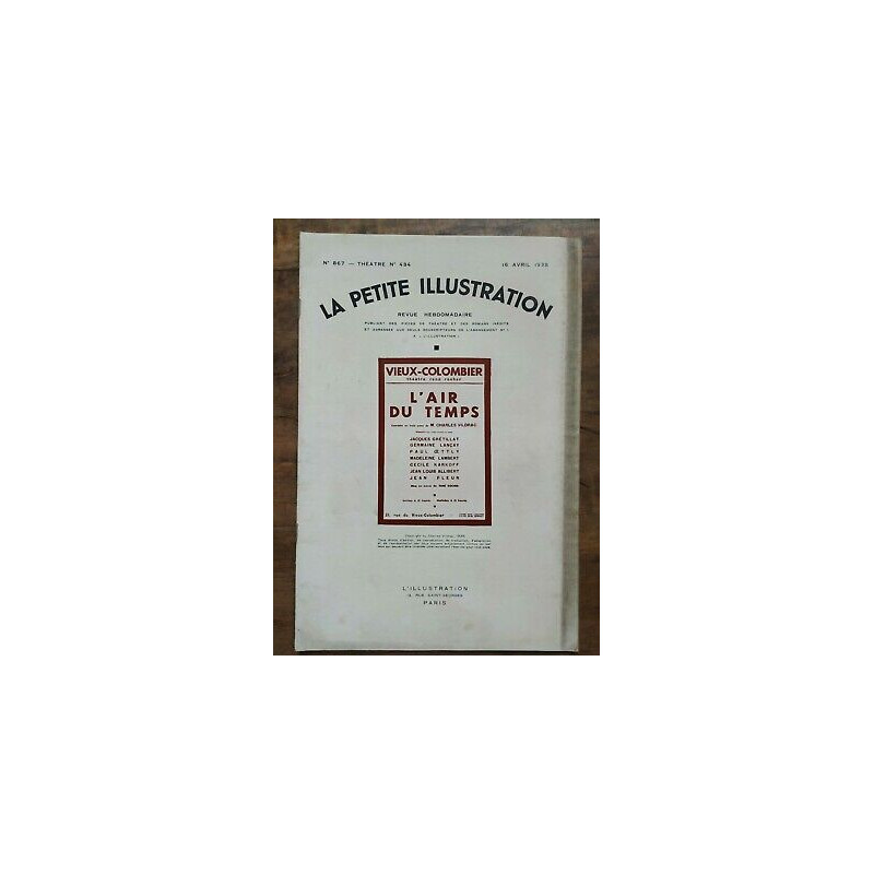 La Petite illustration n867 Théatre Nº434 16 Avril 1938