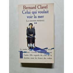 La Grande patience tome 2 : Celui qui voulait voir la mer