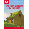 PROTEGEZ PLANETE AU QUOTIDIEN