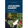 Jacques Hardy : Robin des bois ou Don Quichotte