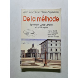 De la méthode: épreuves de culture générale et de philosophie de...