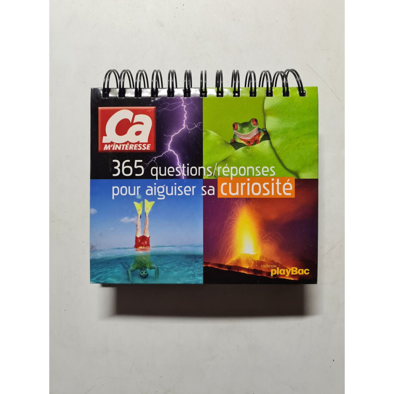 365 questions/réponses pour aiguiser sa curiosité