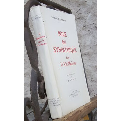 ROLE DU SYMPATHIQUE dans la VIE MODERNE Dédicacé