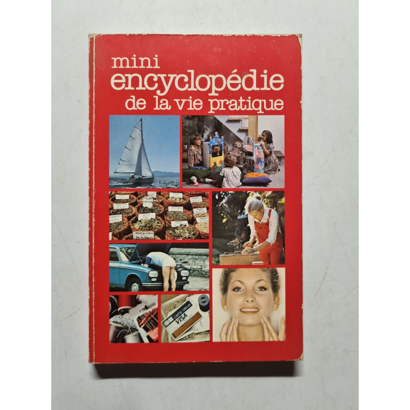 Mini encyclopédie de la vie pratique