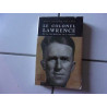 Jean Beraud Villars LE COLONEL LAWRENCE ou la recherche de l'absolu
