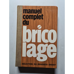 Manuel complet du bricolage 1981