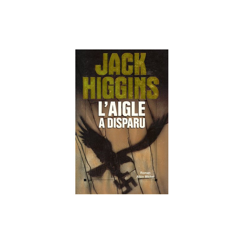 L'aigle a disparu L'aigle a disparu