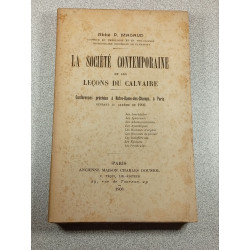 La société contemporaine et les leçons du Calvaire