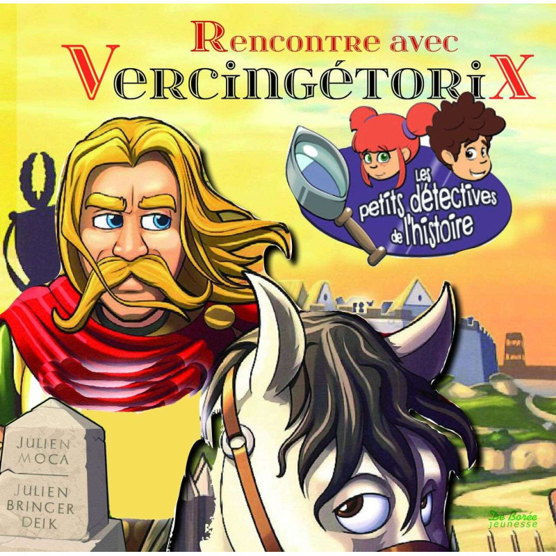 RENCONTRE AVEC VERCINGETORIX RENCONTRE AVEC VERCINGETORIX