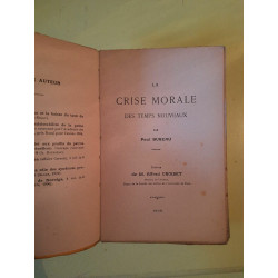 Paul Bureau La Crise Morale des Temps Nouveaux Bloud et