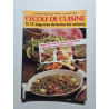 L'école de cuisine N° 17. Légumes de toutes les saisons
