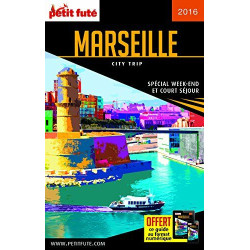 Guide Marseille 2016 City trip Petit Futé