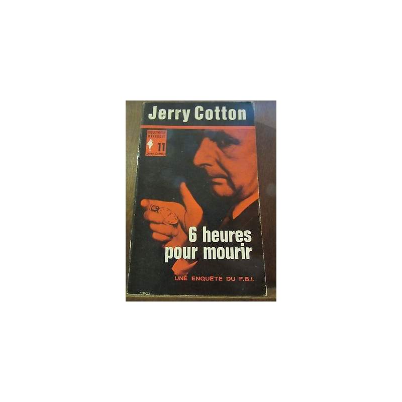 6 heures pour mourir Collection n11