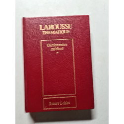 Dictionnaire médical larouse thematique tome 1