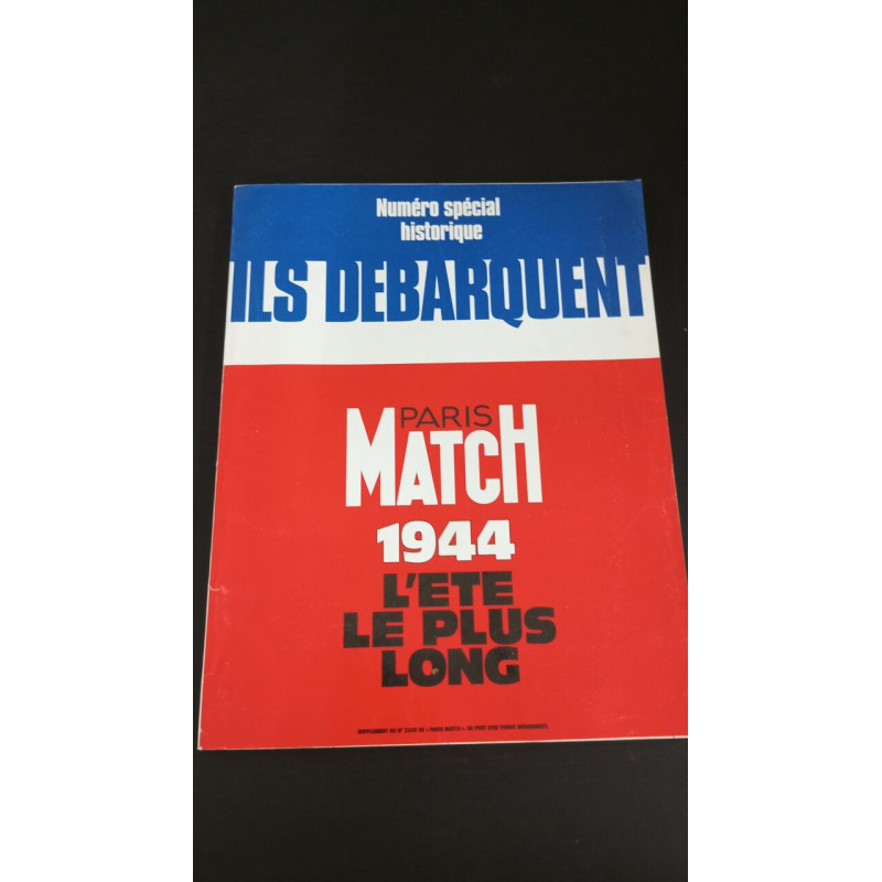 Paris Match 1944 : L'été le plus long