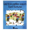 Les Trois petites soeurs fortune Les Trois petites soeurs fortune