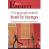 CES GENS QUI COURENT TT TEMPS