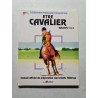 Etre cavalier