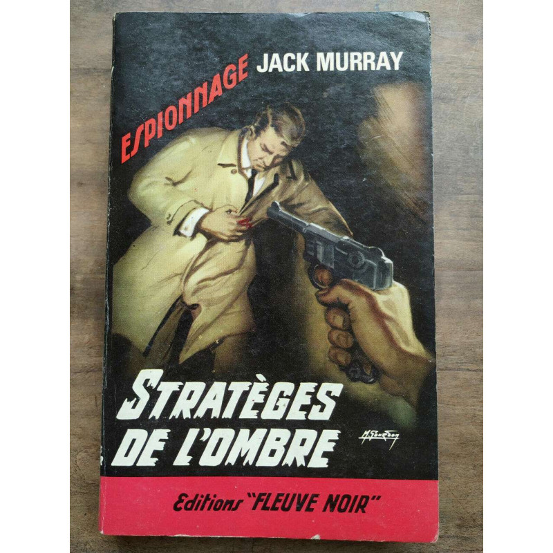 Jack Murray Stratèges de l'ombre Fleuve Noir