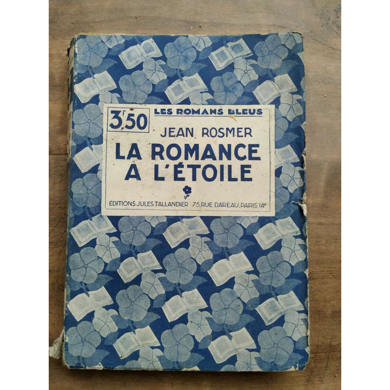 La romance à l'étoile Les Romans bleus tallandier