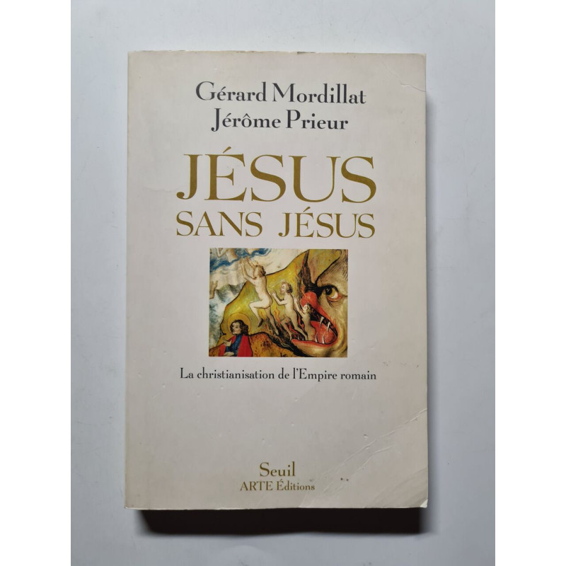 Jésus sans Jésus. La christianisation de l'Empire