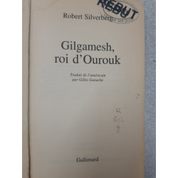 Gilgamesh roi d'Ourouk
